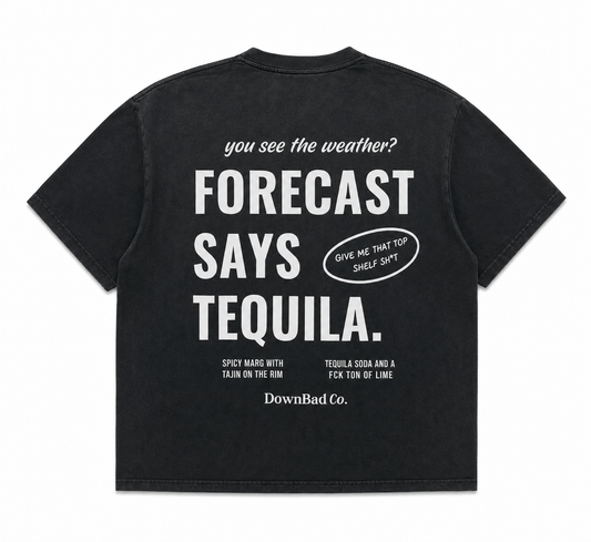 DownBad Tequila Tee