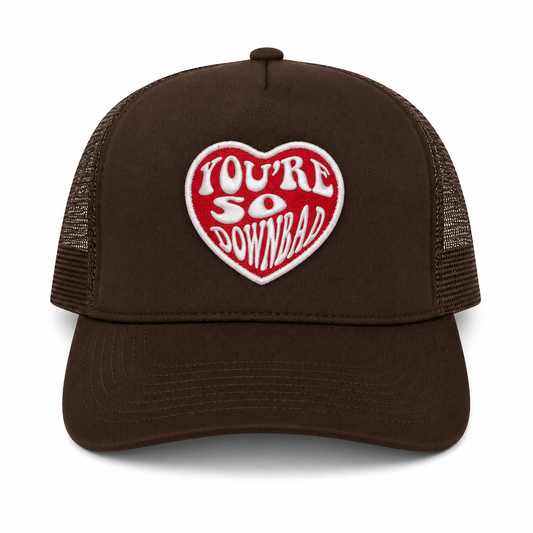 You're So DownBad™ Trucker