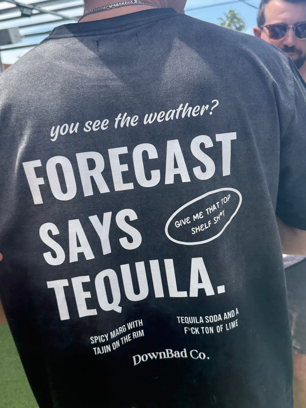 The Downbad Tequila Tee